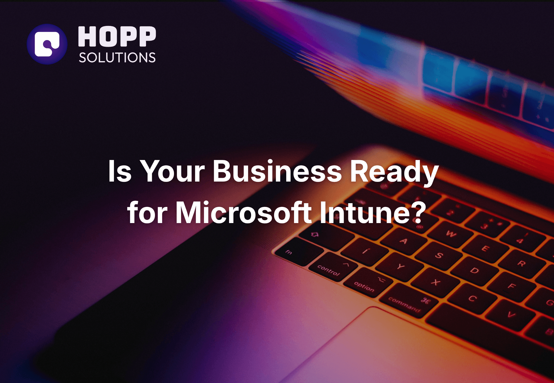 is-your-business-ready-for-microsoft-intune